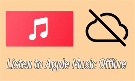 How to Listen to Apple Music Offline: A Symphony of Possibilities